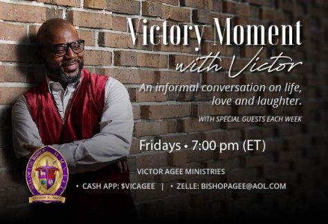 Bishop Victor D Agee's Victor Moment with Victor